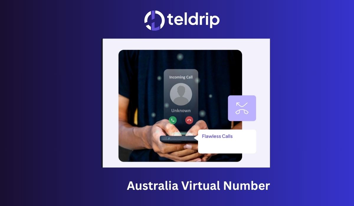 Australia Virtual Number: Expanding Reach and Building Trust