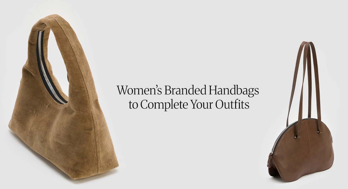 Women’s Branded Handbags to Complete Your Outfits