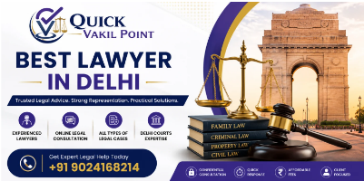 Professional Online Lawyer in Delhi – Expert Legal Assistance with Quick Vakil Point