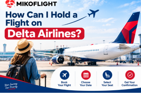 How Can I Hold a Flight on Delta Airlines?